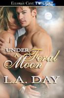 Under a Feral Moon 1419959840 Book Cover