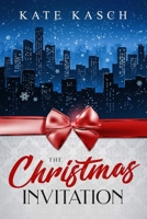 The Christmas Invitation: A Holiday Romance B07Y4JN2JQ Book Cover