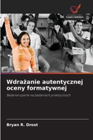Wdrazanie autentycznej oceny formatywnej (Polish Edition) 6209946895 Book Cover