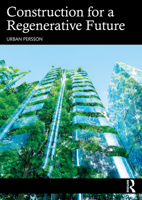 Construction for a Regenerative Future 1032003650 Book Cover