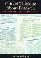 Critical Thinking About Research: Psychology and Related Fields 1557984557 Book Cover