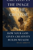 Created in the Image of the Creator B0GR4PRY35 Book Cover