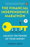 Financial Independence Marathon: Unlock the Power of Your Money 0143459988 Book Cover