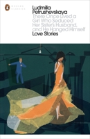 There Once Lived a Girl Who Seduced Her Sister's Husband, and He Hanged Himself: Love Stories 0143121529 Book Cover