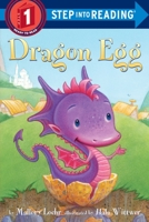 Dragon Egg (Step into Reading) 0375843507 Book Cover