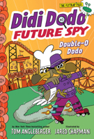 Double-O Dodo 1419746936 Book Cover