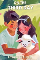 On the Third Day B0F1DWLHRY Book Cover