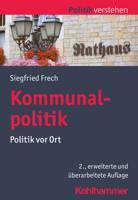 Kommunalpolitik: Politik Vor Ort (Politik Verstehen) 3170409646 Book Cover