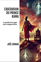 L'Ascension Du Prince Kama (French Edition) B0FKSVMK6W Book Cover