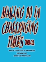 Making Do in Challenging Times 1732860467 Book Cover