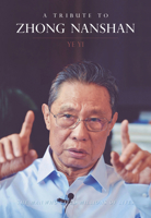 A Tribute to Zhong Nanshan: The Man Who Saved Millions of Lives 1487810733 Book Cover