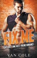 Fix Me B0CPFBBSZC Book Cover