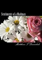 Sentiments of a Madman 1451501498 Book Cover