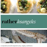 Rather Los Angeles: A compendium of desirable independent eating + shopping establishments 0984425381 Book Cover