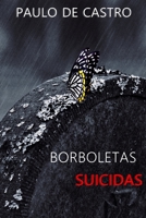 Borboletas suicidas (Portuguese Edition) 1792981805 Book Cover