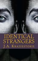 Identical Strangers: A Julian Crowder Saga 1985616947 Book Cover