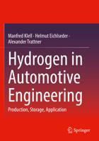 Hydrogen in Automotive Engineering: Production, Storage, Application 3658350636 Book Cover