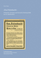 Das Polenbuch!: Polnische Literatur Und Deutsche Kulturpolitik Im 20. Jahrhundert Veroffentlichungen Des Deutschen Polen-Instituts Darmstadt 42 3447120258 Book Cover