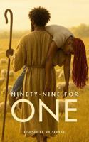 Ninety-Nine For One 1735592293 Book Cover