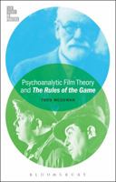 Psychoanalytic Film Theory and The Rules of the Game 1628920823 Book Cover