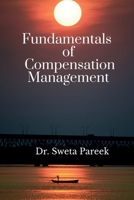 Fundamentals of Compensation Management B0H6LGGXQR Book Cover