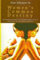 Women's Common Destiny: Maternal Representations in the Serialized Cebuano Fiction of Hilda Montaire and Austregelina Espina-Moore 9715426115 Book Cover