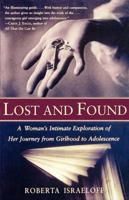 LOST AND FOUND: A Woman Revisits Eighth Grade 0684833441 Book Cover