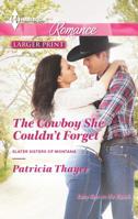 The Cowboy She Couldn't Forget 0373742525 Book Cover