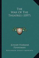 The war of the theatres 3337116345 Book Cover