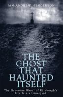The Ghost That Haunted Itself 1840184825 Book Cover