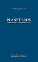 Planet Erde ist zu klein für die Masse Mensch: Kritische Betrachtungen zur Übervölkerung des Planeten 3839155452 Book Cover