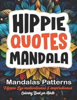 Mindful Mandalas: Hippie Coloring Adventure: 8.5x11 Large Print - Dive into Relaxation & Peace B0CL8XPKT2 Book Cover