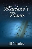 Marlene's Piano 1601458673 Book Cover