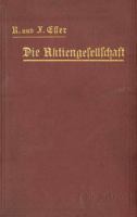 Die Aktiengesellschaft Nach Den Vorschriften Des Handelsgesetzbuchs Vom 10. Mai 1897 Dargestellt Und Erlautert Unter Anfugung Eines Normalstatuts 364289299X Book Cover