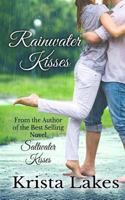 Rainwater Kisses 1491036826 Book Cover