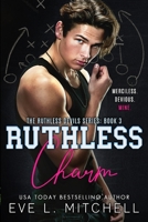 Ruthless Charm: The Ruthless Devils Series: Book 3 191528208X Book Cover