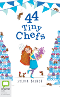 44 Tiny Chefs 1867558203 Book Cover