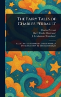 The Fairy Tales of Charles Perrault 1023266172 Book Cover