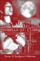 Isabella St. Clair: Vamp of New Orleans, the Vieux Carre 1424196124 Book Cover