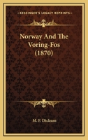 Norway And The Voring-Fos 1437067999 Book Cover
