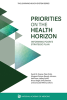 Priorities on the Health Horizon: Informing PCORI's Strategic Plan 0309705053 Book Cover