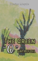 The Green Quatrefoil 1398450227 Book Cover