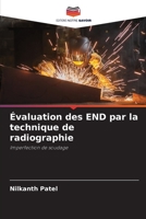Évaluation des END par la technique de radiographie 6205702460 Book Cover