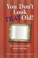 You Don't Look That Old! 1853758299 Book Cover