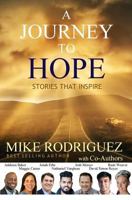 A Journey to Hope: Stories That Inspire 0999835831 Book Cover