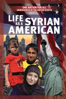 Life as a Syrian American 153832248X Book Cover