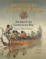 Les coureurs des bois : La saga des Indiens blancs 0660190753 Book Cover
