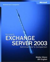 Microsoft Exchange Server 2003 Administrator's Companion 0735619794 Book Cover