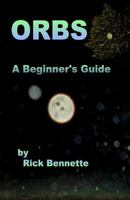 Orbs: What Are They? 1493646648 Book Cover