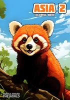 Animals around the World - Asia 2: Coloring Book B0CN5XS8DX Book Cover